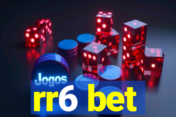 rr6 bet